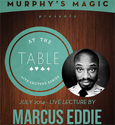 Marcus Eddie At the Table Live Lecture (DVD or Instant Download)