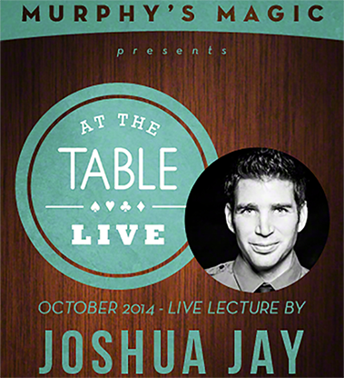 Joshua Jay At the Table Live Lecture #1 (Instant Download)
