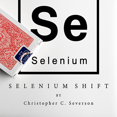 Selenium Shift by Chris Severson & Shin Lim (DVD or Instant Download with eBook)