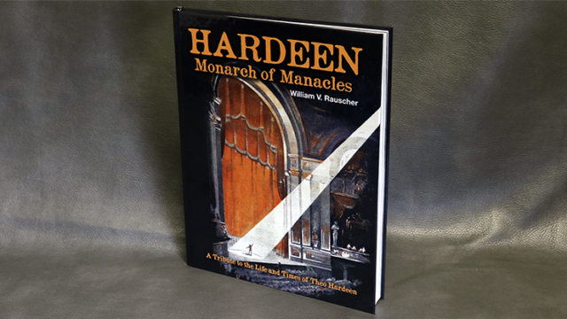 Hardeen - Monarch of Manacles by William V. Rauscher Book