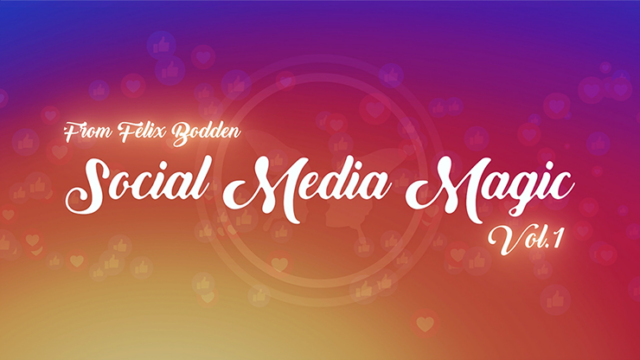Social Media Magic V1 by Felix Bodden (DVD and Gimmicks)