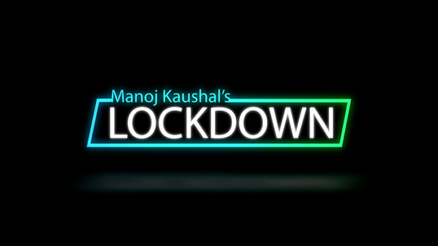 Lockdown by Manoj Kaushal (Instant Download)
