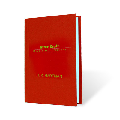 After Craft (More Card Trickery) by J.K. Hartman Book