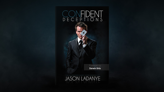 Confident Deceptions by Jason Ladanye and Vanishing Inc. Book