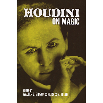 Houdini On Magic by Harry Houdini Book