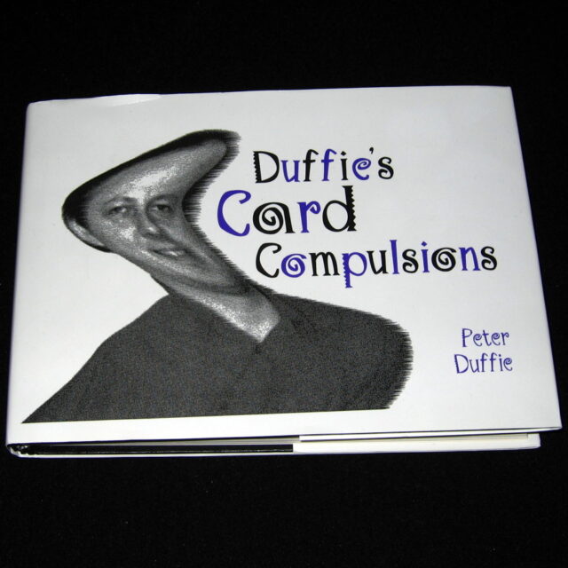 Duffie's Card Compulsions by Peter Duffie Book