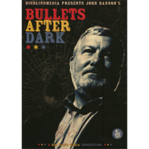 Bullets After Dark by John Bannon (Instant Download)