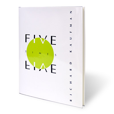 Five Times Five by Richard Kaufman Book
