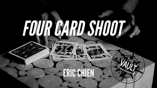 Four Card Shoot by Eric Chien (Instant Download)