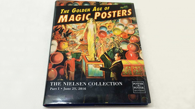 The Golden Age of Magic Posters: The Nielson Collection Part 1 Book