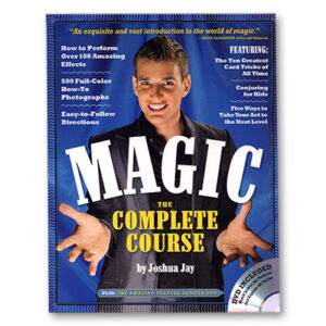 Magic: The Complete Course by Joshua Jay (Book with DVD)