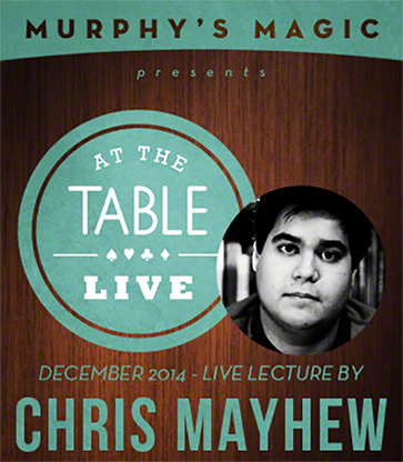 Chris Mayhew At the Table Live Lecture (DVD or Instant Download)