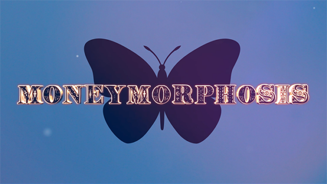 Moneymorphosis (Gimmick and Online Instructions) by Dallas Fueston and Jason Bird
