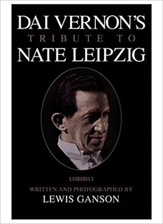 Nate Leipzig: Dai Vernon's Tribute by Lewis Ganson book