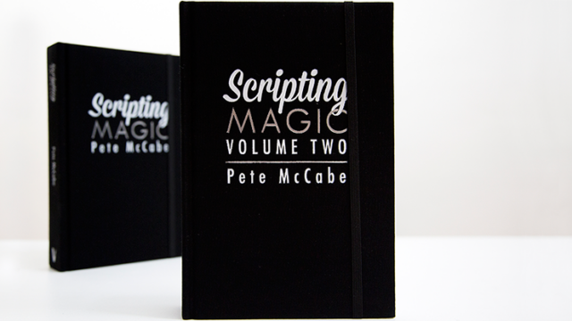 Scripting Magic Book- Volume 2 by Pete McCabe
