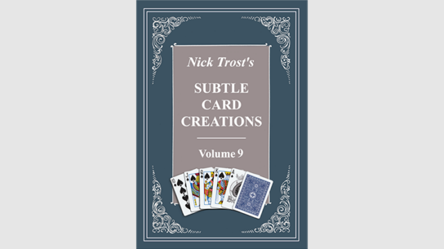 Subtle Card Creations: V9 by Nick Trost Book