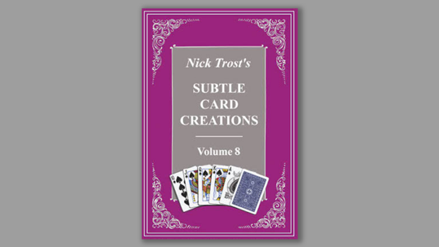 Subtle Card Creations: V8 by Nick Trost Book