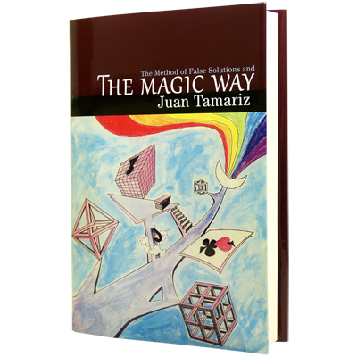 The Magic Way by Juan Tamariz Book