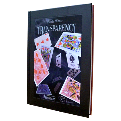 Transparency: The Boris Wild Marked Deck Book by Boris Wild