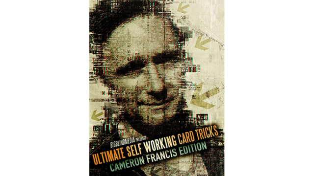 Ultimate Self Working Card Tricks: Cameron Francis Edition (Instant Download)