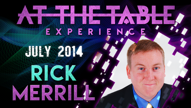 Rick Merrill At The Table Live Lecture- July 16th 2014  (Instant Download)