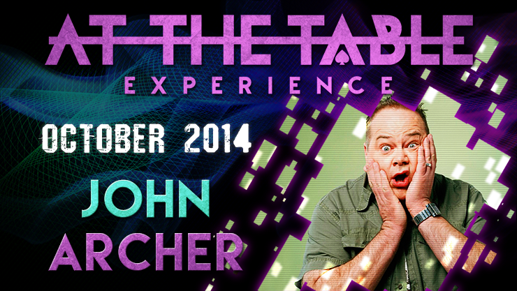 John Archer At The Table Live Lecture- October 1st 2014 (Instant Download)
