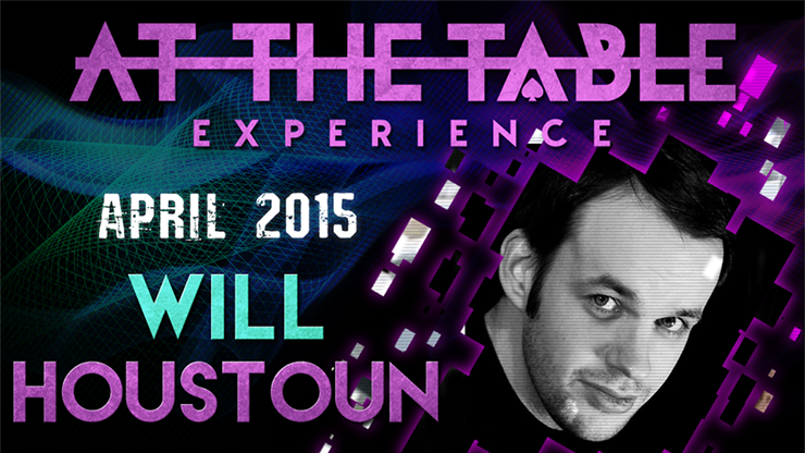 Will Houstoun At The Table Live Lecture- April 15th 2015  (Instant Download)