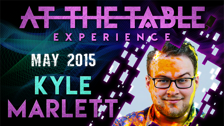 Kyle Marlett At The Table Live Lecture- May 6th 2015 (Instant Download)
