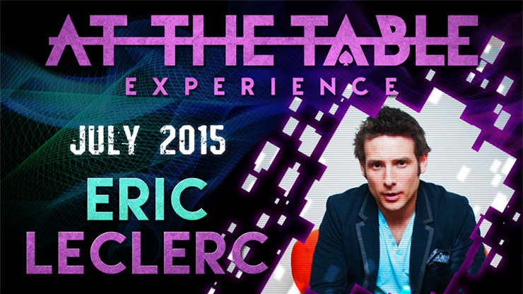 Eric Leclerc At The Table Live Lecture- July 15th 2015 (Instant Download)