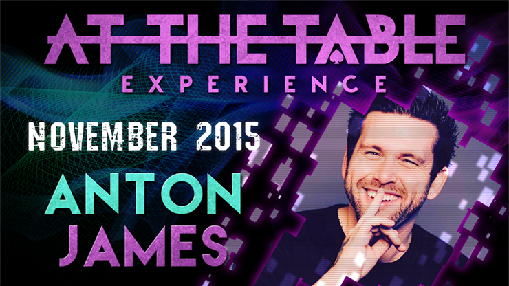 Anton James At The Table Live Lecture- November 4th 2015 (Instant Download)