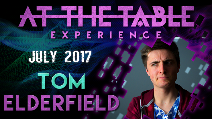 Tom Elderfield At The Table Live Lecture- July 5th 2017 (Instant Download)