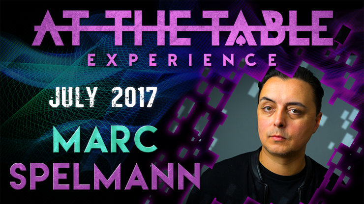 Marc Spelmann At The Table Live Lecture- July 19th 2017 (Instant Download)