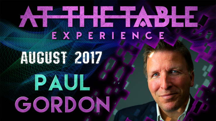 Paul Gordon At The Table Live Lecture- August 16th 2017 (Instant Download)