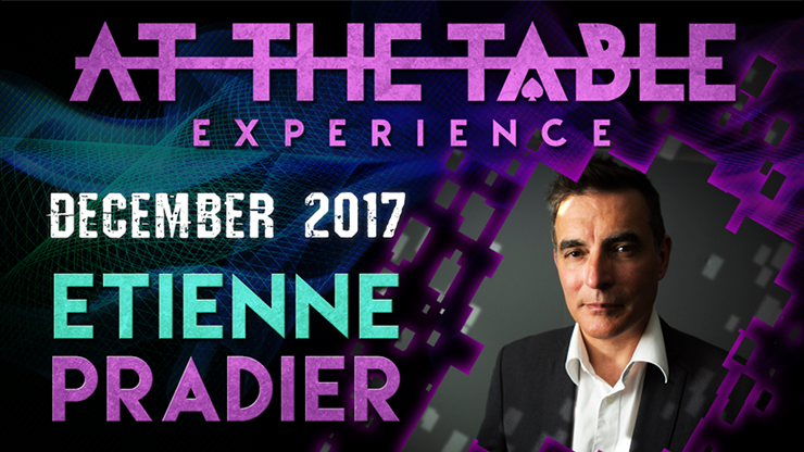 Etienne Pradier At The Table Live Lecture- December 20th 2017 (Instant Download)