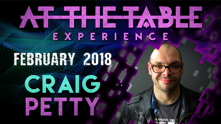 Craig Petty At The Table Live Lecture- February 7th 2018 (Instant Download)