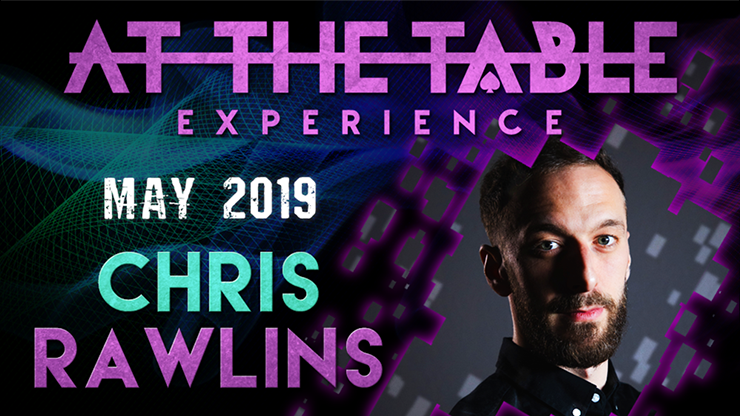 Chris Rawlins At The Table Live Lecture #2- May 15th 2019 (Instant Download)