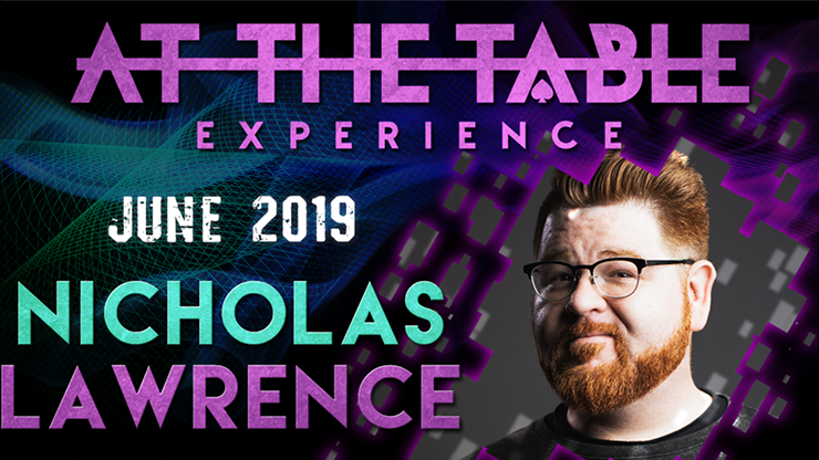 Nicholas Lawrence At The Table Live Lecture- June 19th 2019  (Instant Download)