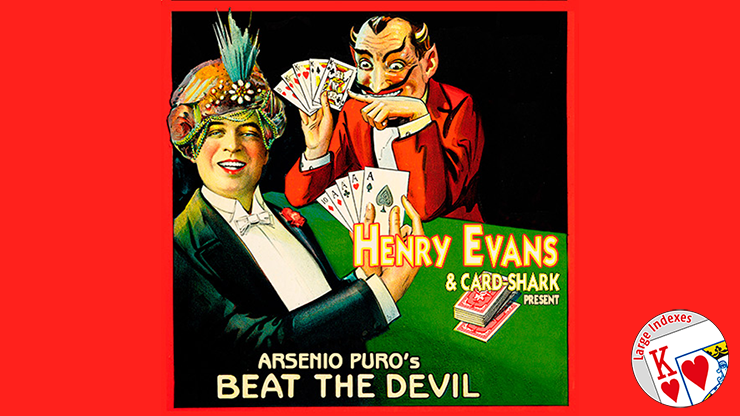 Henry Evans and Card-Shark Present Arsenio Puros' Beat the Devil Large Index (Gimmicks and Online Instructions)