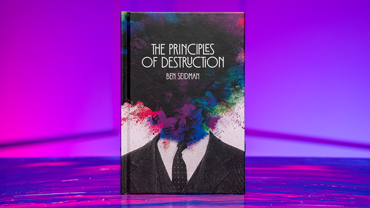 Principles of Destruction by Ben Seidman Book