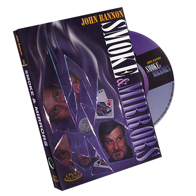 Smoke & Mirrors by John Bannon DVD