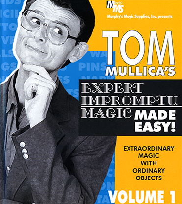 Mullica Expert Impromptu Magic Made Easy by Tom Mullica V1 (Instant Download)
