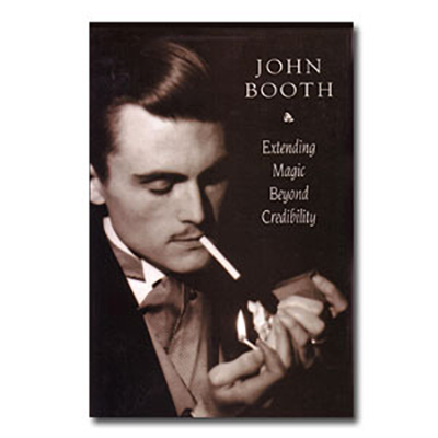 Extending Magic Beyond Credibility by John Booth (eBook Instant Download)